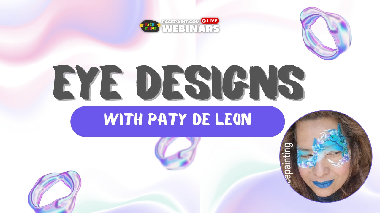 Eye Designs Face Painting Tutorial with Paty De Leon Webinar