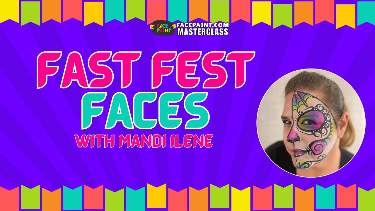 Fast Festival Face Painting Tips with Mandy Eileen Masterclass
