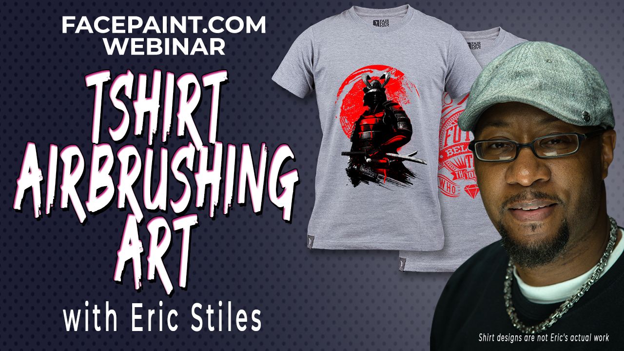 Webinar: T-Shirt Airbrushing Art with Eric Stiles