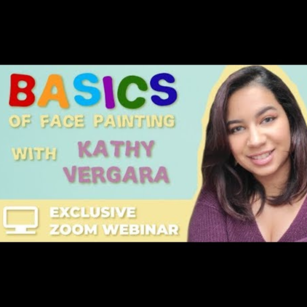 Webinar: Basics of Face Painting With Kathy Vergara