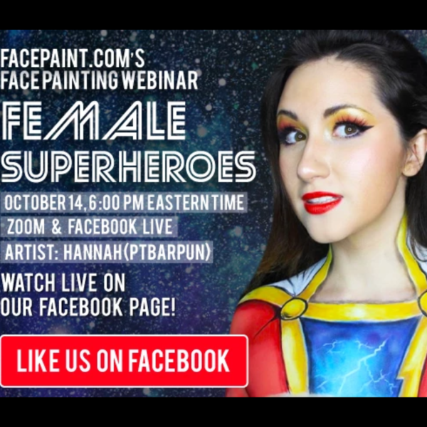 Webinar: Female Superheroes Face Paint Designs With Hannah (PTBarpun)