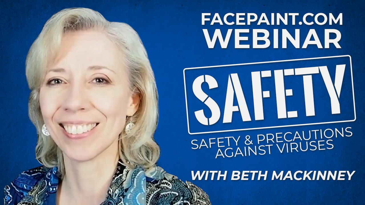 Webinar: COVID-19 Face Paint Safety Measures with Beth MacKinney