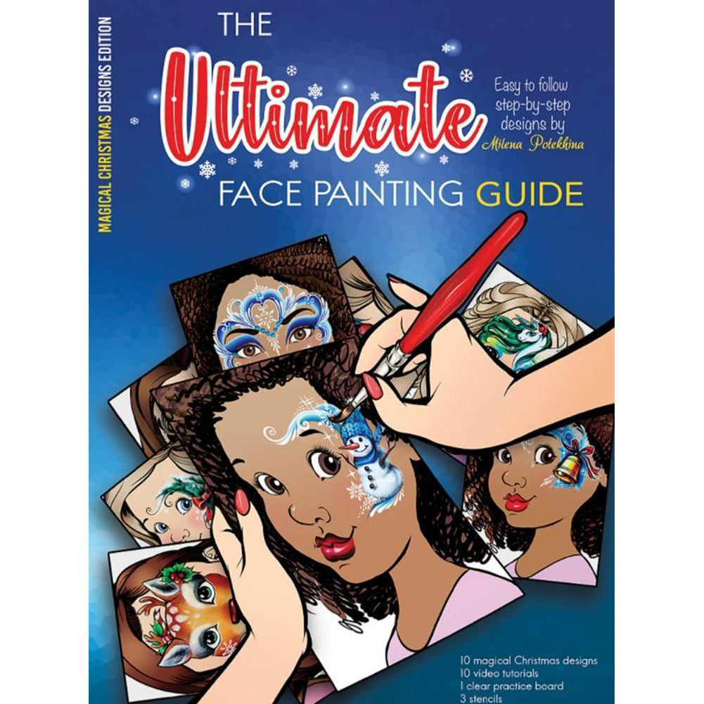 Sparkling Faces The Ultimate Face Painting Guide - Magical Christmas Designs by Milena Potekhina