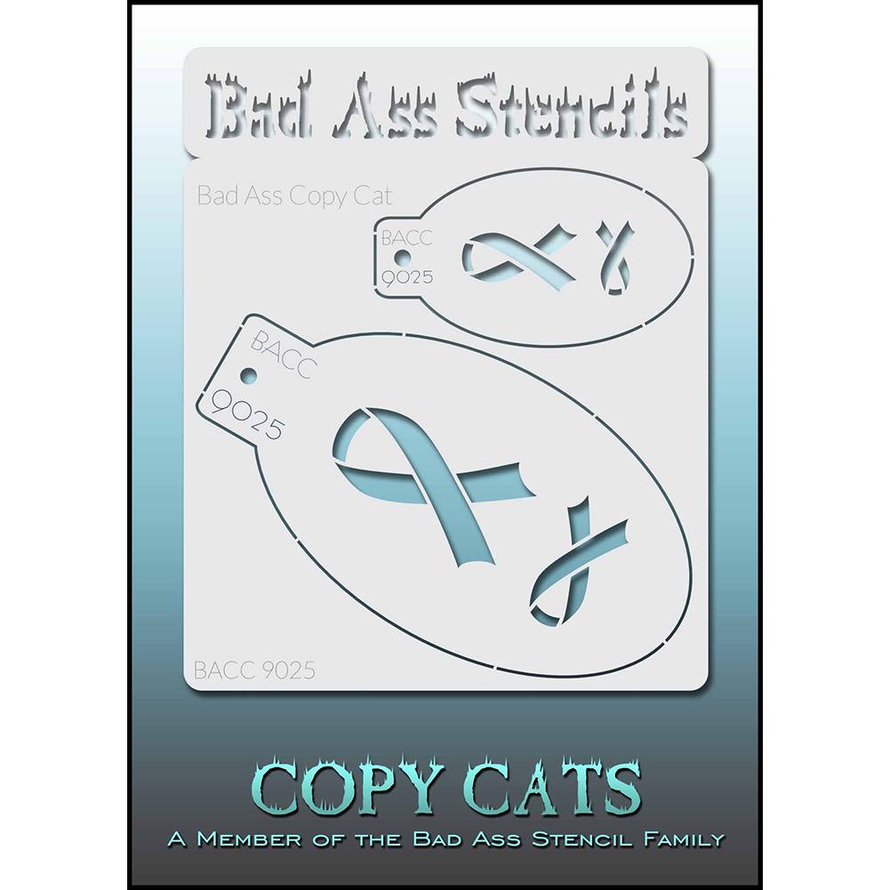 Bad Ass Copy Cat Stencil - Awareness - BACC 9025